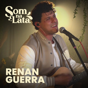 Renan Guerra (Ao Vivo no Som na Lata)