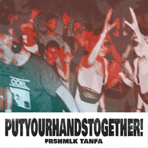 putyourhandstogether!