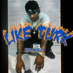 Like Turk (Explicit)