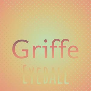 Griffe Eyeball