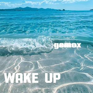 Wake Up (0.9X3D混响)