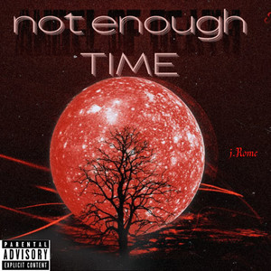 not enough TIME (Explicit)