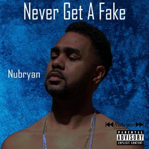 Never Get A Fake (Raw) [Explicit]