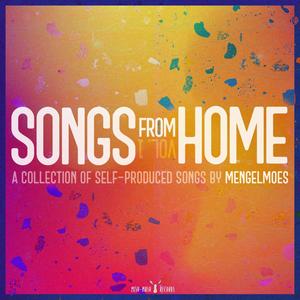 Songs from Home, Vol. 1 (Explicit)