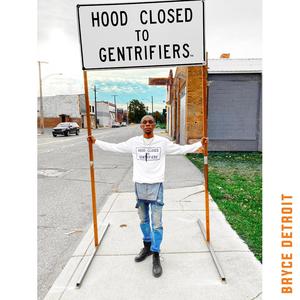 Hood Closed to Gentrifiers (The Anthem)