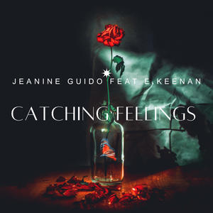 Catching Feelings (feat. E. Keenan & Alvin Ryze)