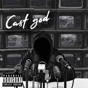 Cast God (Explicit)