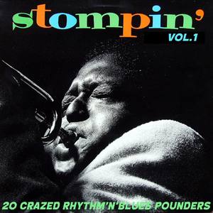 Stompin' Vol.1, 20 Crazed Rhythm´n´blues Pounders