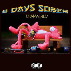 8days Sober (feat. Tavii) [Explicit]