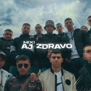 AJ ZDRAVO (Explicit)
