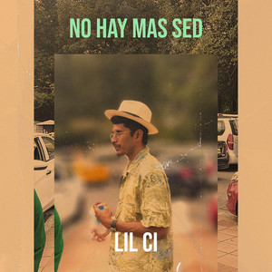 No Hay Mas Sed (Explicit)