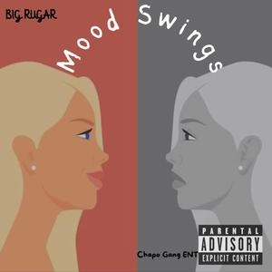 Mood Swings (Explicit)