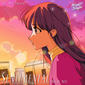 Sentimental (Neon Mix)