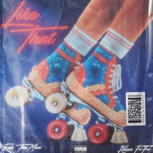 Like That (Explicit)