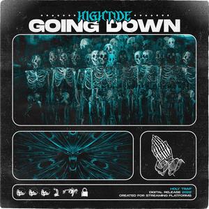 GOING DOWN (Explicit)