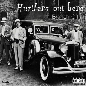 Hustlers out Here (Explicit)