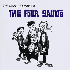 The Many Sounds of the Four Saints