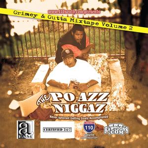 Www.110 South.com Presents: The Po Azz Niggaz"Grimey&Gutta" (Gutta Mixtapes Vol2) [Explicit]