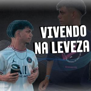 Mc 2P - Vivendo na Leveza (DJK4|Explicit)