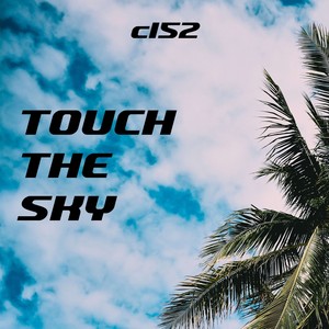 Touch The Sky