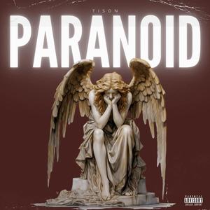 Paranoid (Explicit)