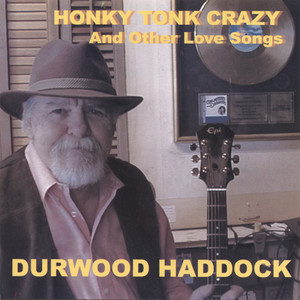 Honky Tonk Crazy (And Other Love Songs)