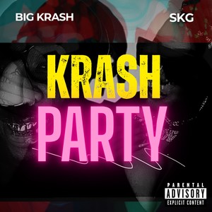 Krash Party (Explicit)
