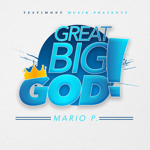 Great Big God!