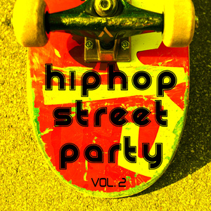 HIP HOP STREET PARTY VOL.2