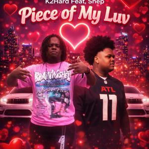 Pice of my love (feat. Sheap) (Explicit)