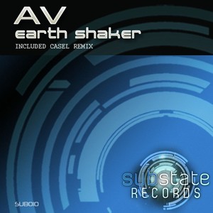 AV - Earth Shaker (Casel Remix)