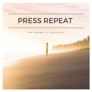 Press Repeat