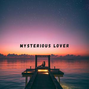 Mysterious Lover