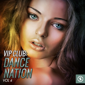 VIP Club: Dance Nation, Vol. 4