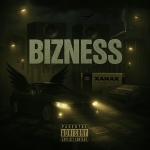 Bizness (Explicit)