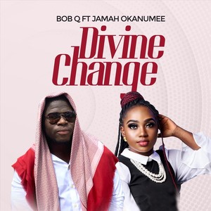 Divine Change (feat. Jamah Okanumee)