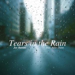 Tears In The Rain (feat. Allie Dunn)