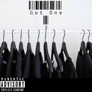 Got One 2 (feat. Gudda James) (Explicit)