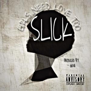 Girls Need Love Too (Explicit)