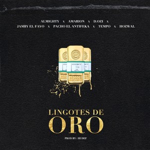 Lingotes de Oro (Explicit)