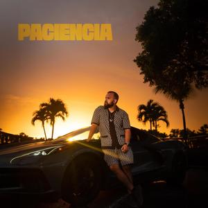 Paciencia (Explicit)