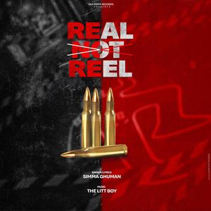 Real Not Reel (Explicit)