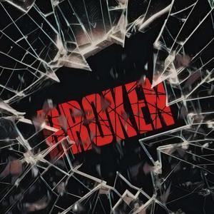 Broken (Explicit)