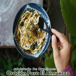 Oración para el Almuerzo
