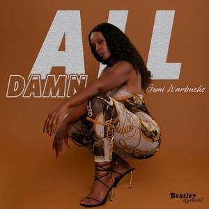 All Damn (Explicit)