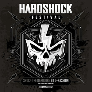Shock the Hardcore (Official Hardshock Anthem 2017) (Original Mix)