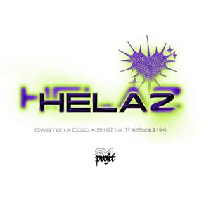 HELA#2 (feat. Gwaman, Octo, Smith & The$adMIKI) [Explicit]