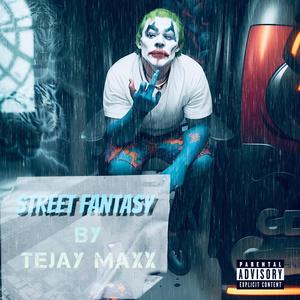 Street Fantasy (Explicit)