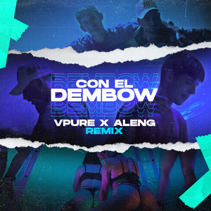 Con El Dembow (Remix)