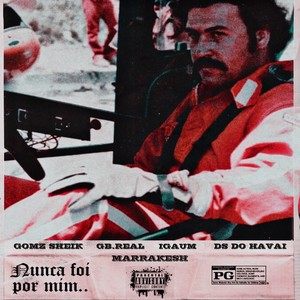 Nunca Foi por Mim.. (Explicit)